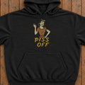 Piss Off Hoodie