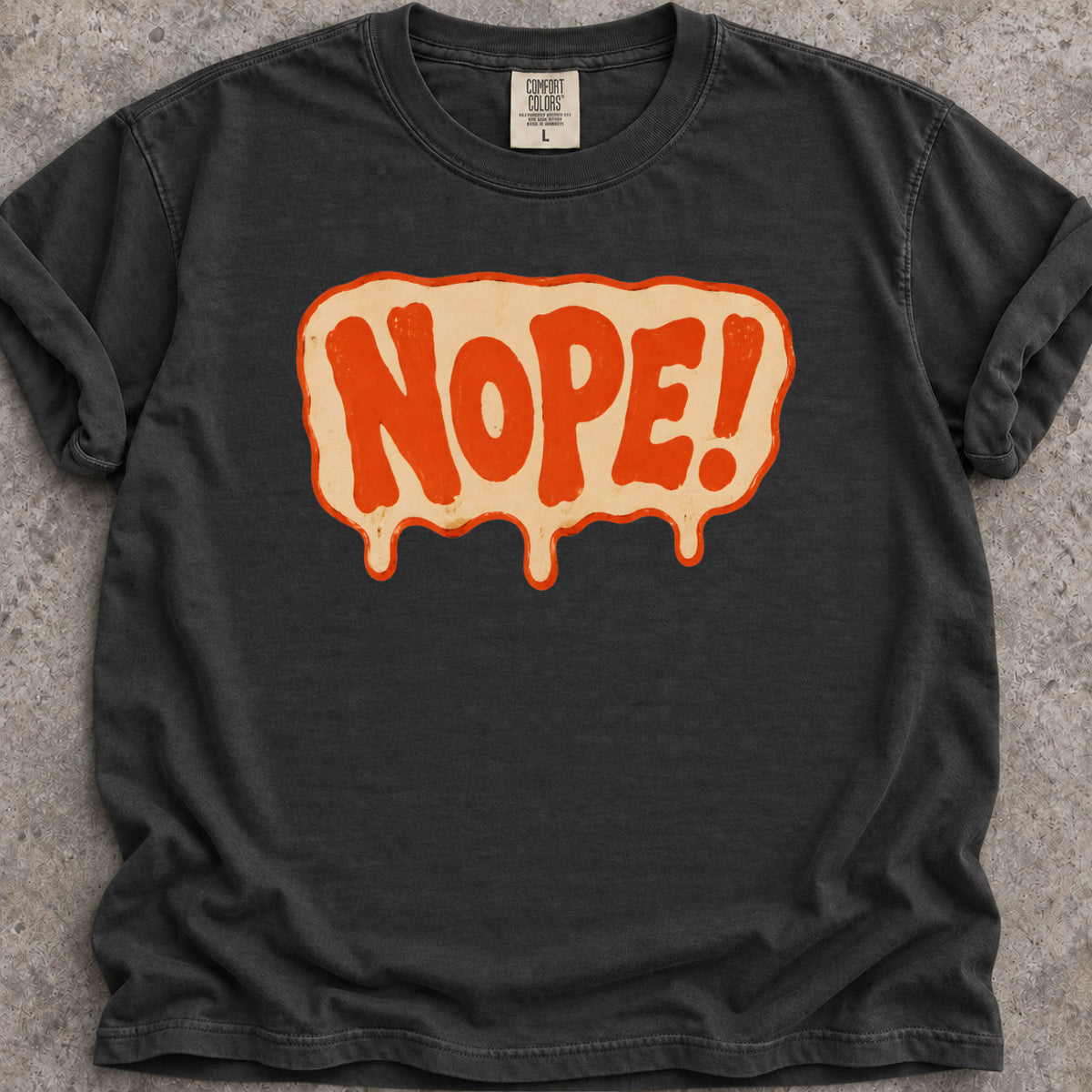 Nope T-Shirt