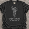 Zombies Eat Brains T-Shirt