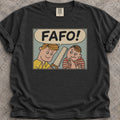 FAFO T-Shirt