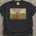 Kids In This Economy T-Shirt