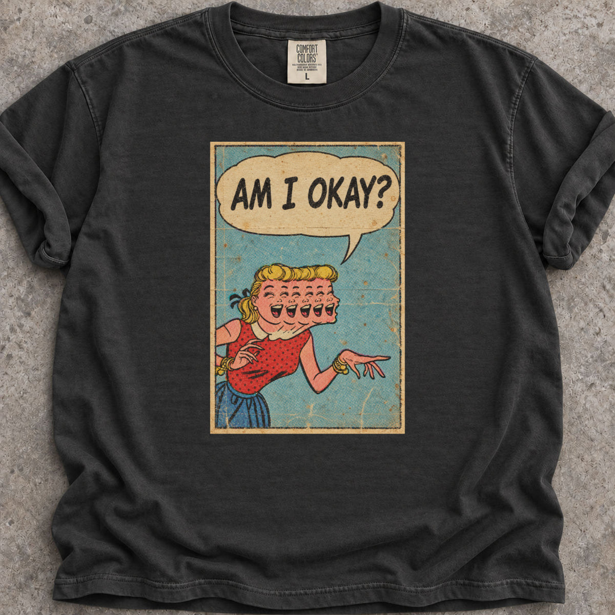 Am I Okay? T-Shirt