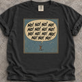 No! No! No! T-Shirt
