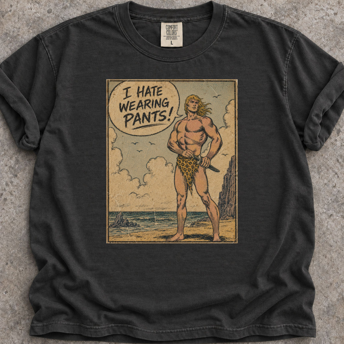Hate Wearing Pants T-Shirt