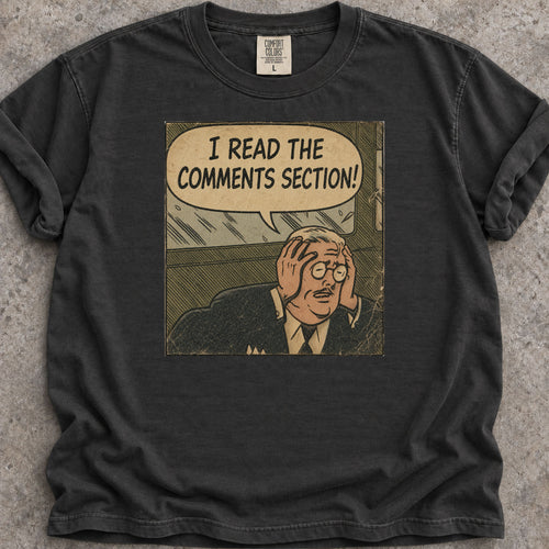 Comments Section T-Shirt