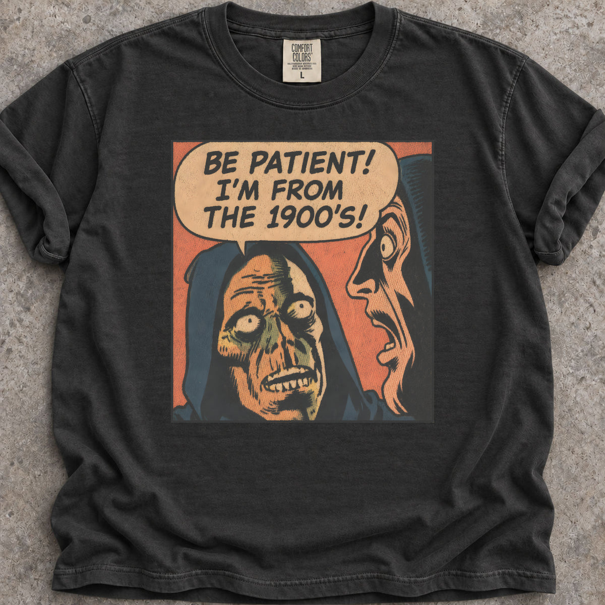 I'm From The 1900s T-Shirt
