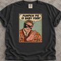Pumpkin Pie Baby Food T-Shirt
