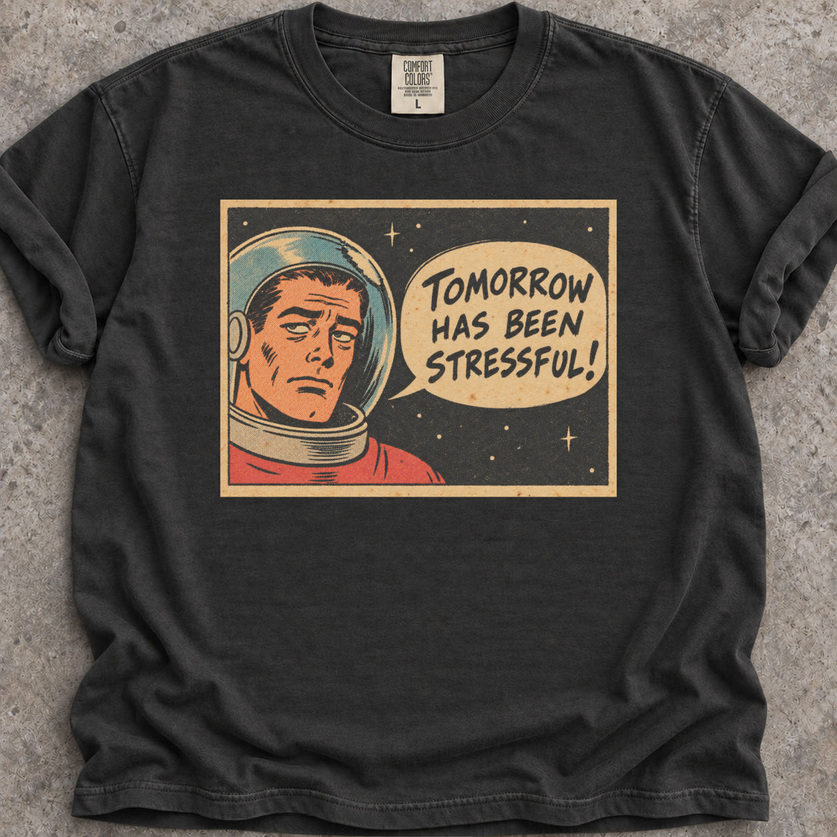 Stressful Tomorrow T-Shirt
