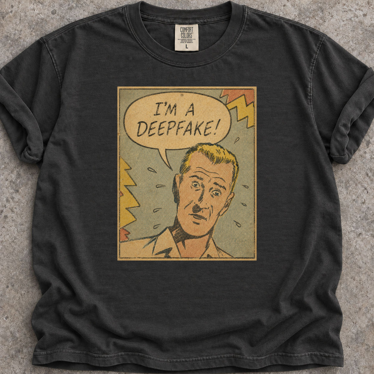 I'm A Deepfake T-Shirt