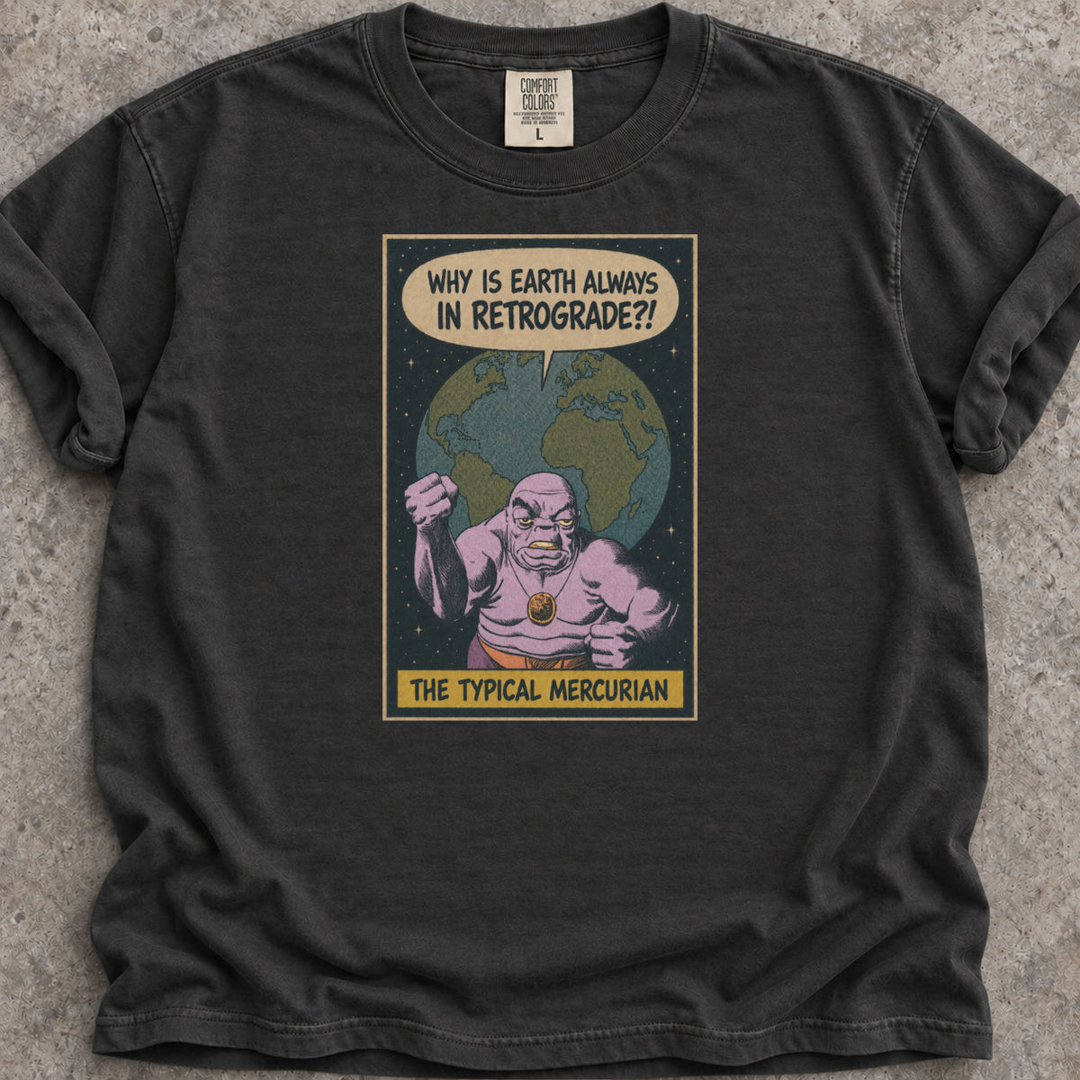 Earth In Retrograde T-Shirt