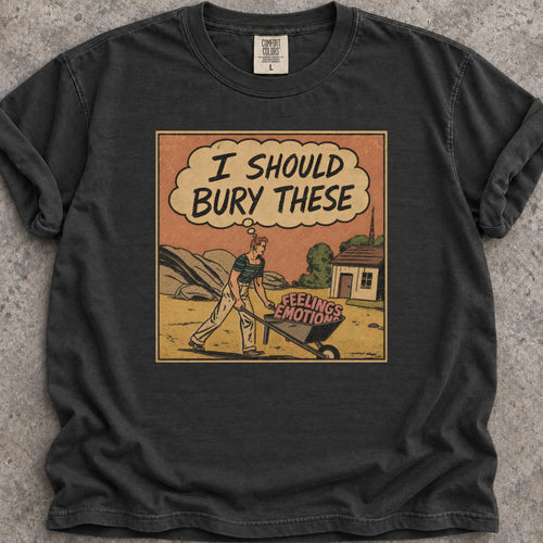 Burying My Emotions T-Shirt
