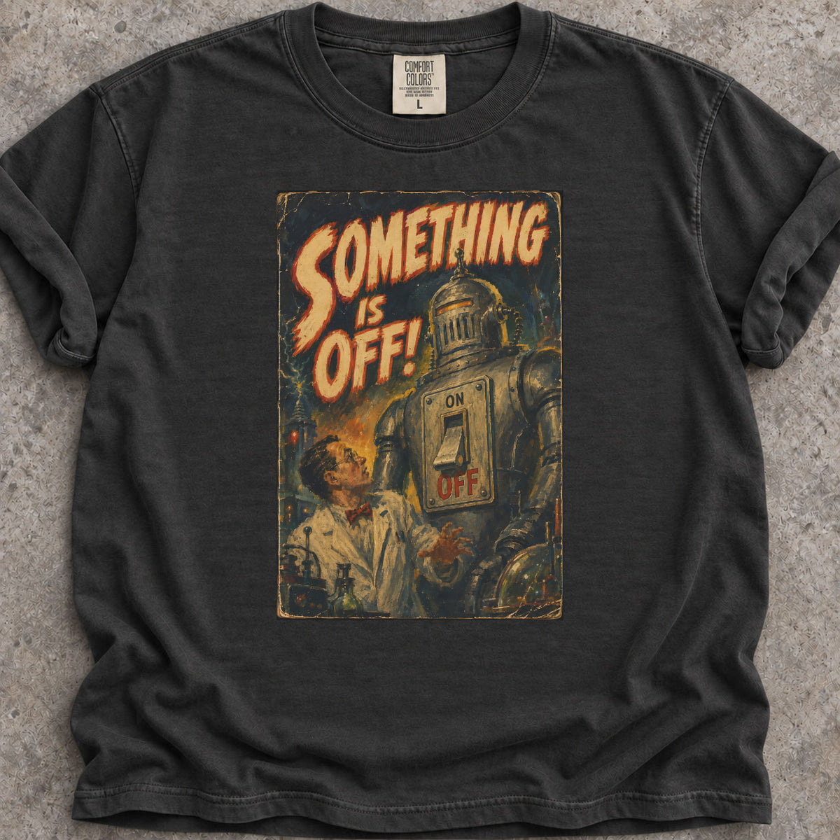 Something Is Off! T-Shirt