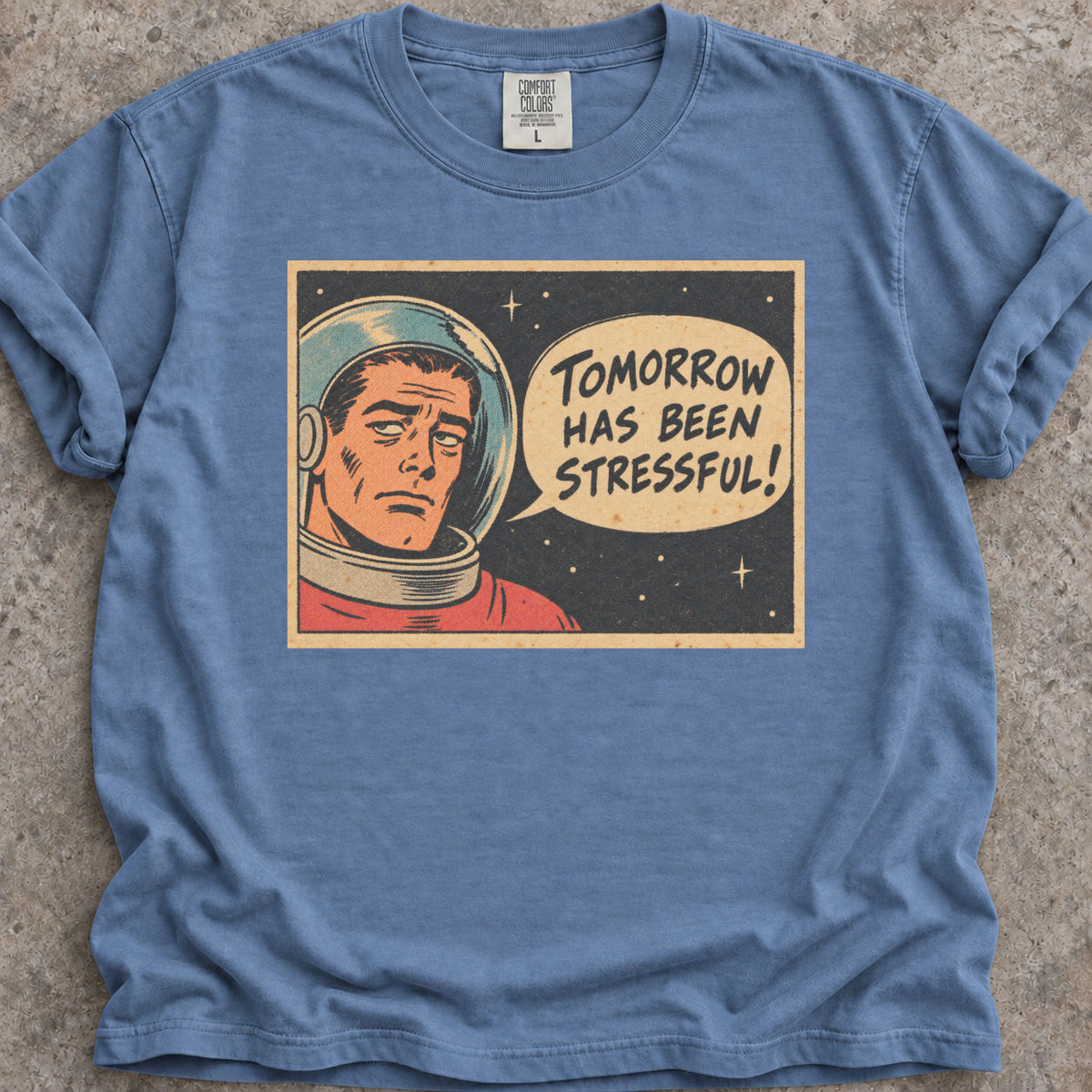 Stressful Tomorrow T-Shirt