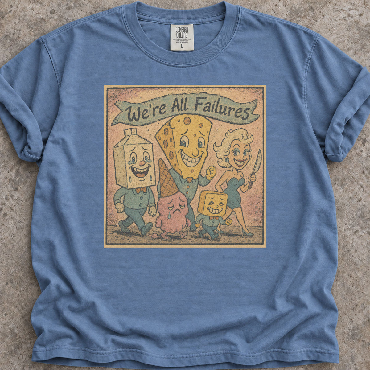 We're All Failures T-Shirt