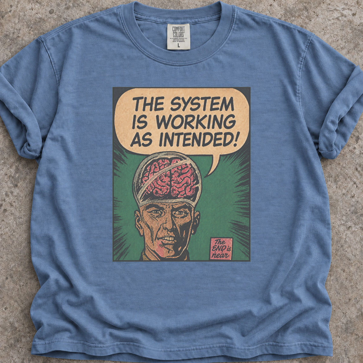 System Is Working T-Shirt