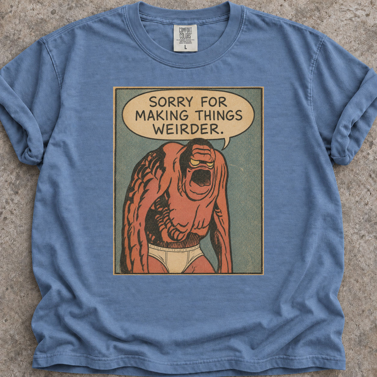 Making Things Weirder T-Shirt
