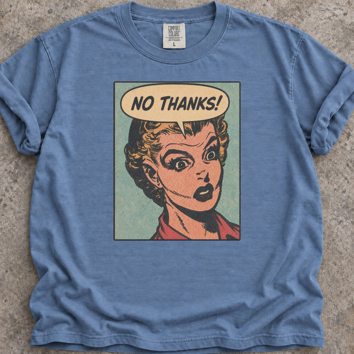 No Thanks T-Shirt