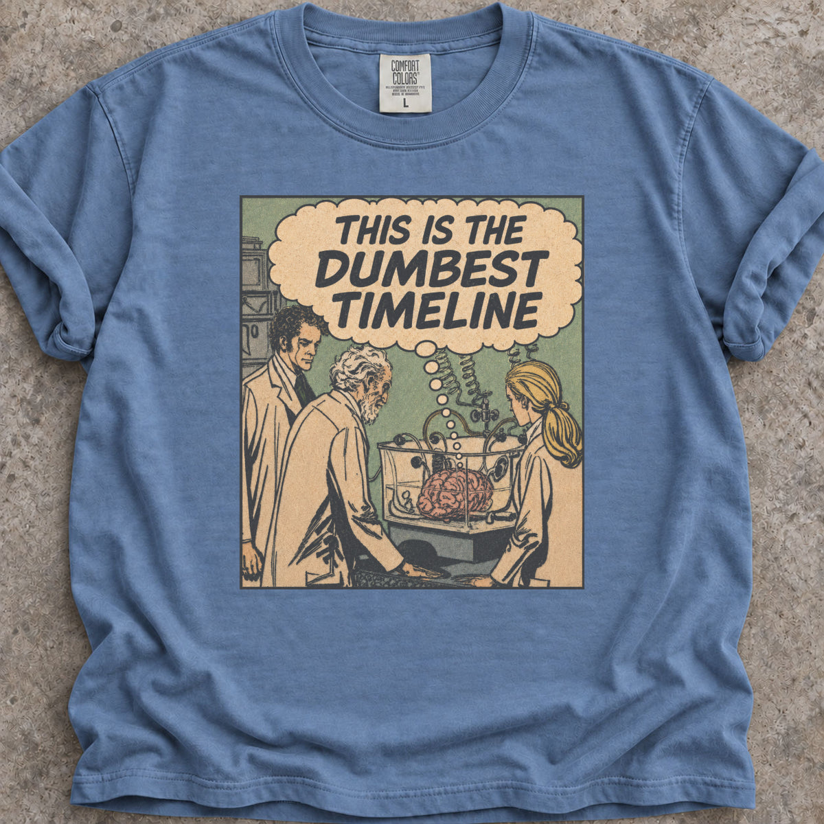 Dumbest Timeline T-Shirt