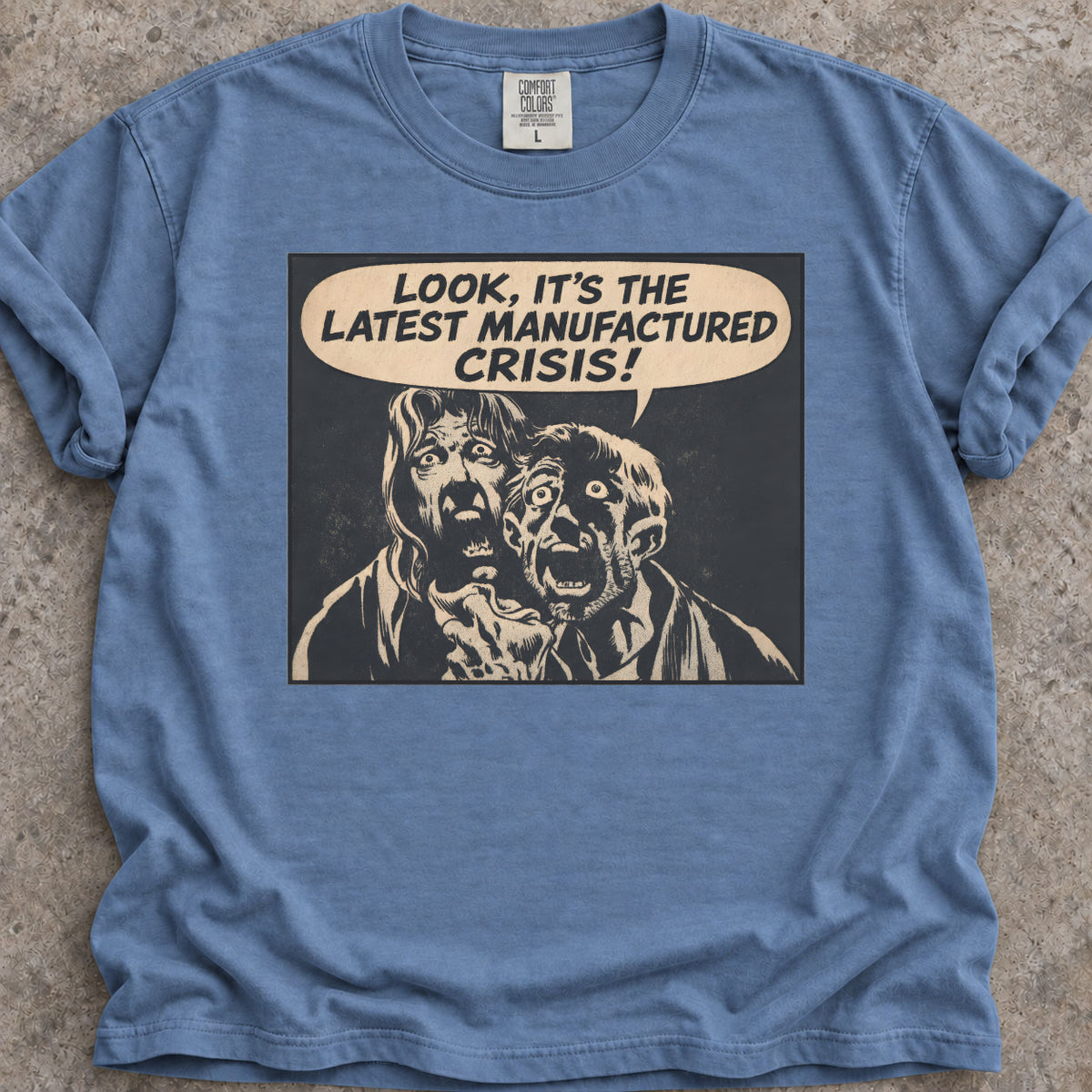 Manufactured Crisis T-Shirt
