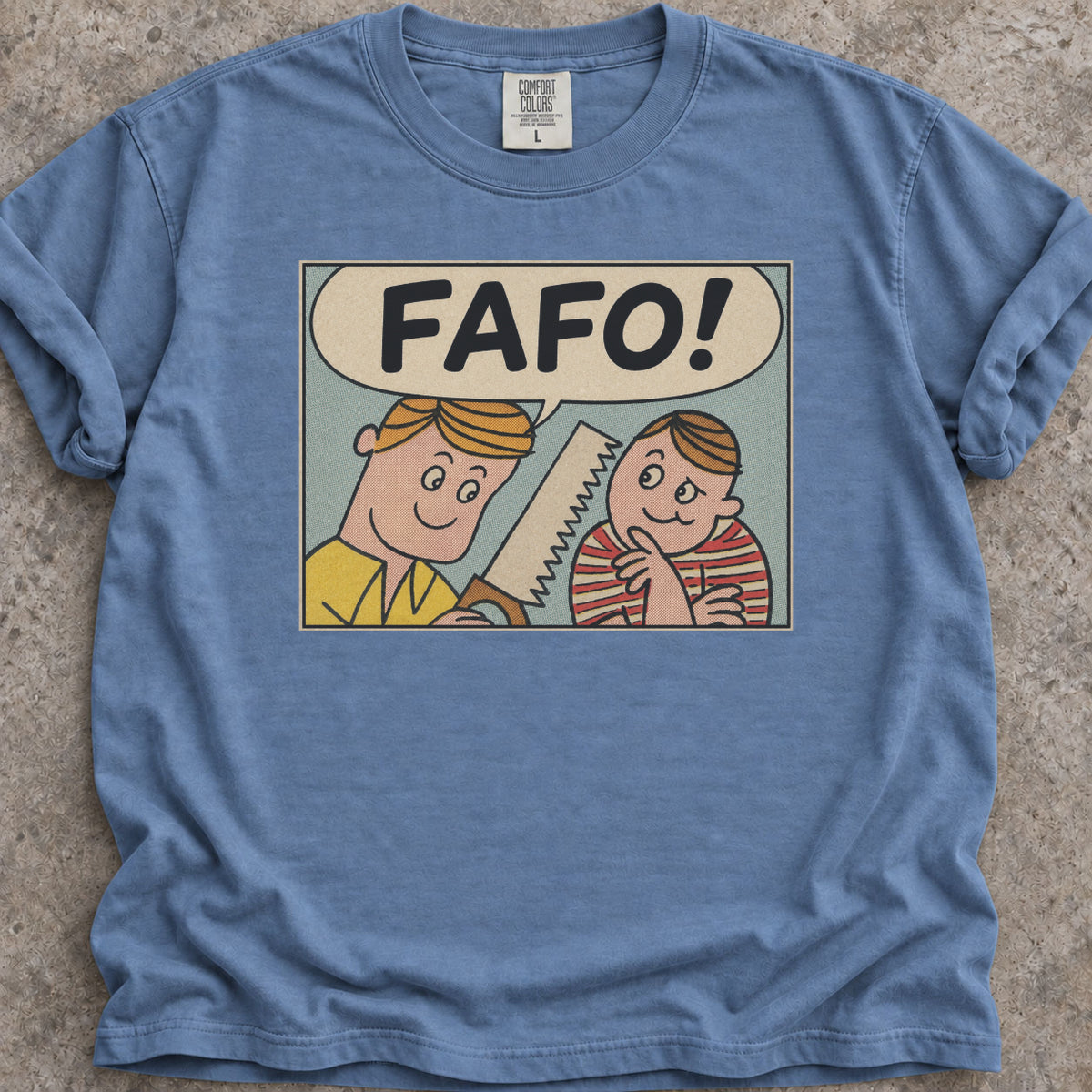 FAFO T-Shirt