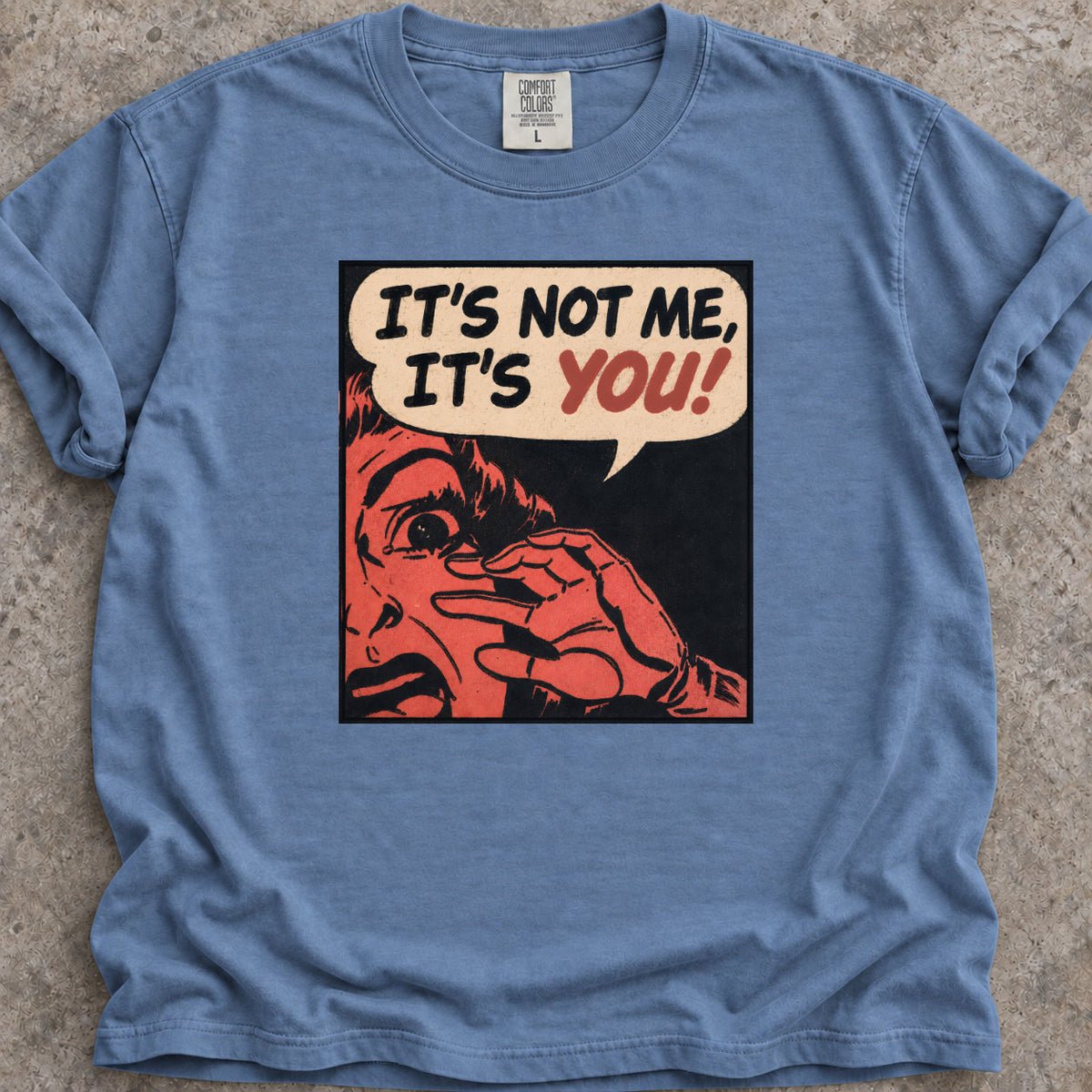 Not Me, You! T-Shirt