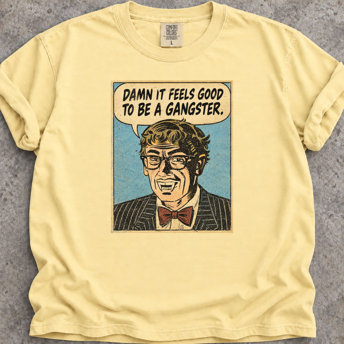Damn Good Gangster T-Shirt