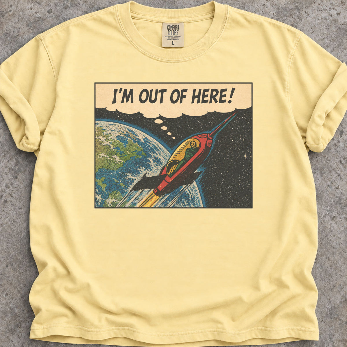 I'm Out T-Shirt