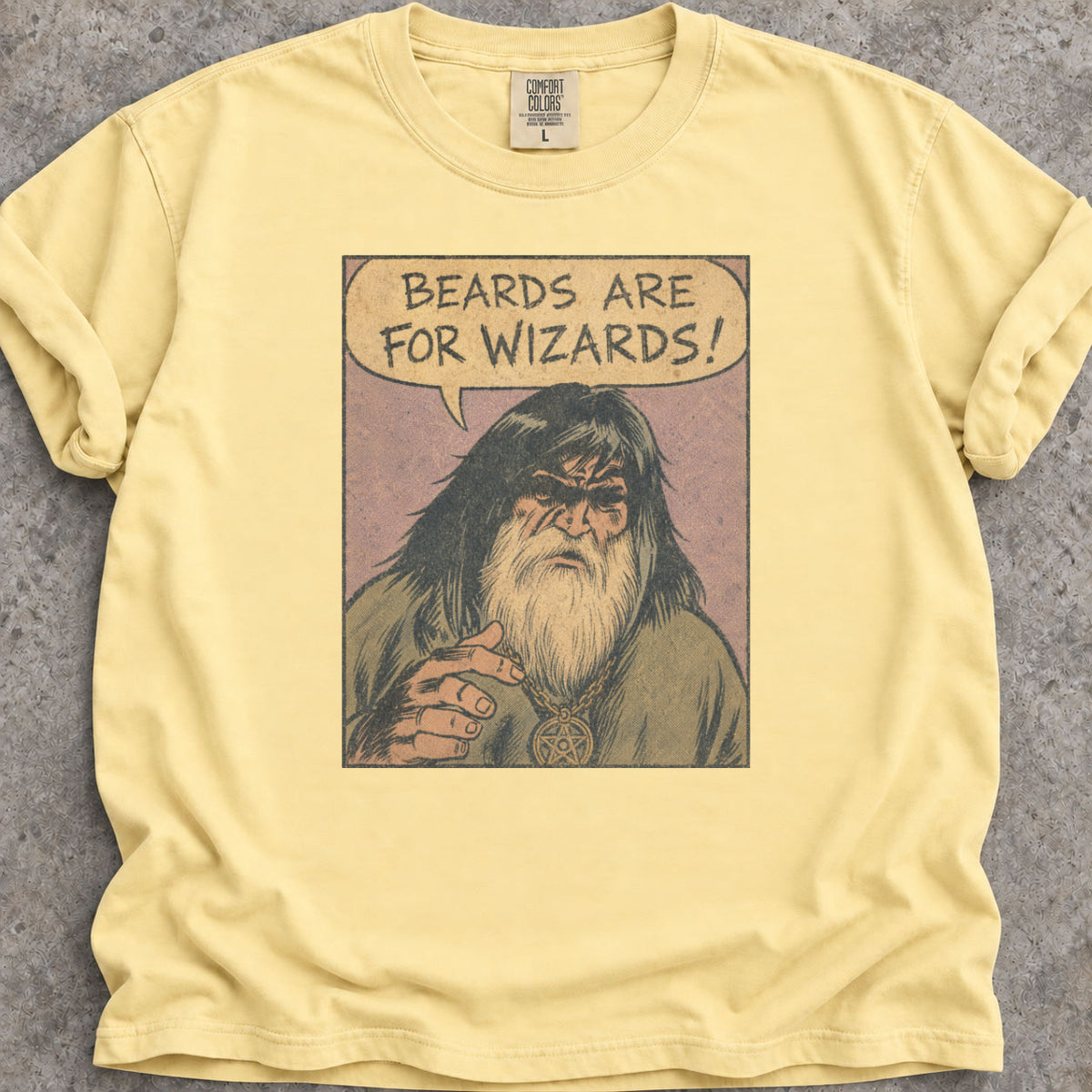 Beards Are For Wizards T-Shirt