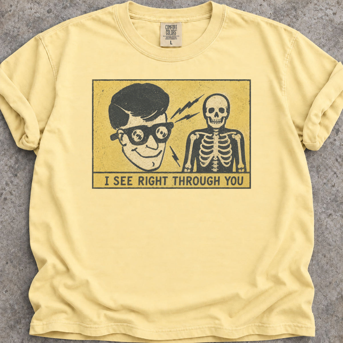 I See Through You T-Shirt