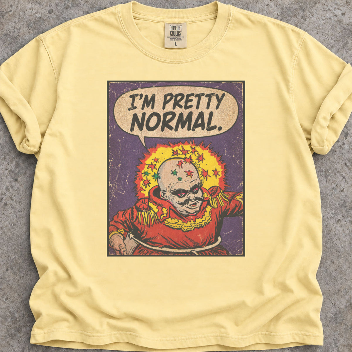 Pretty Normal T-Shirt