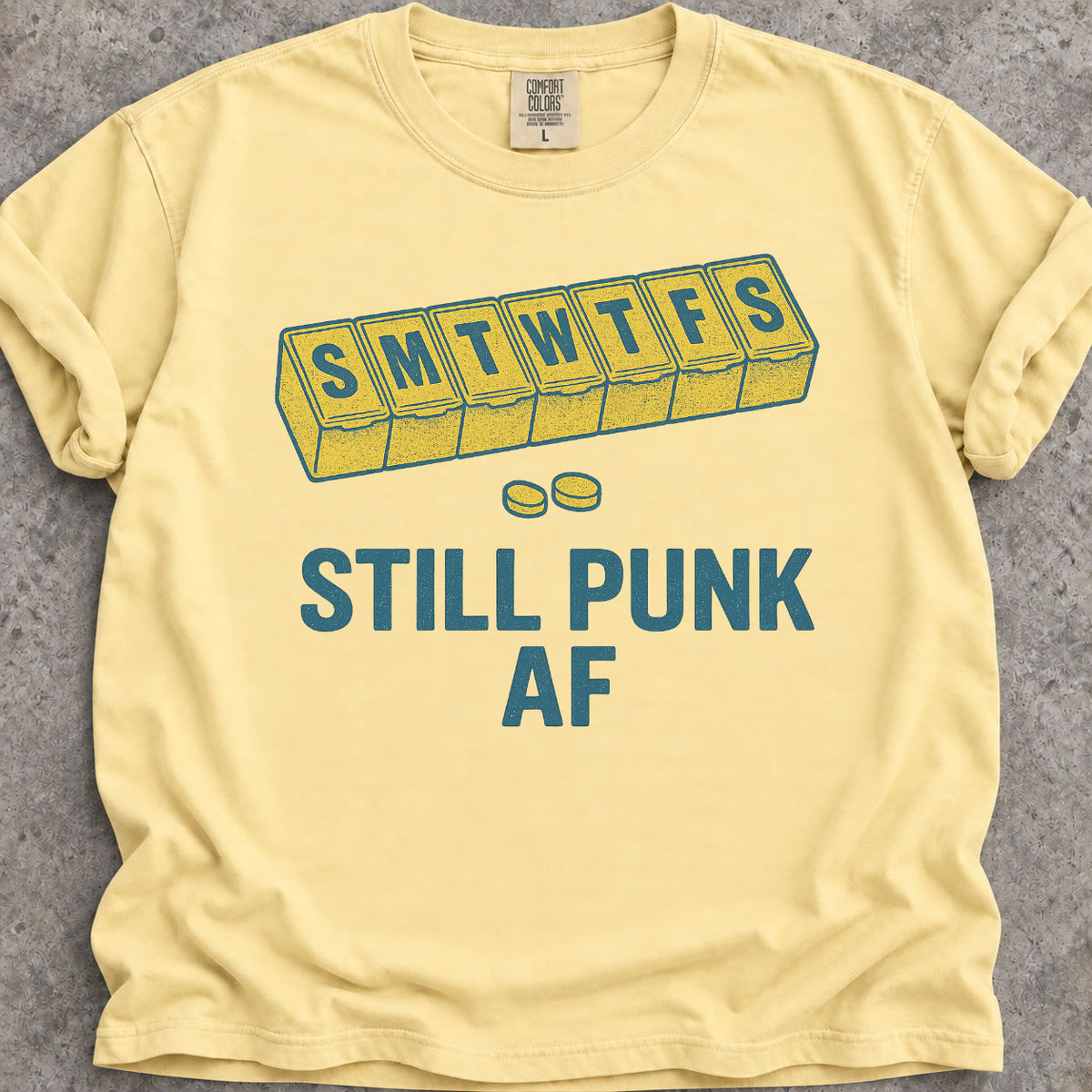 Still Punk AF T-Shirt