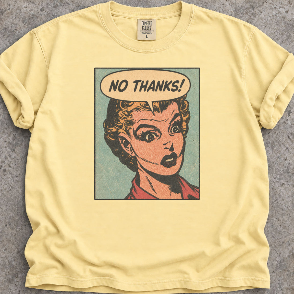 No Thanks T-Shirt