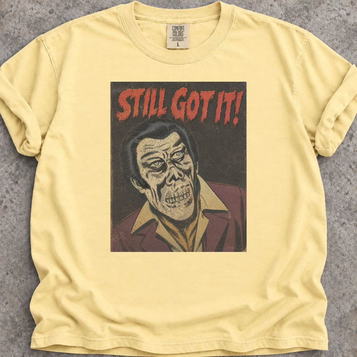 Still Got It T-Shirt