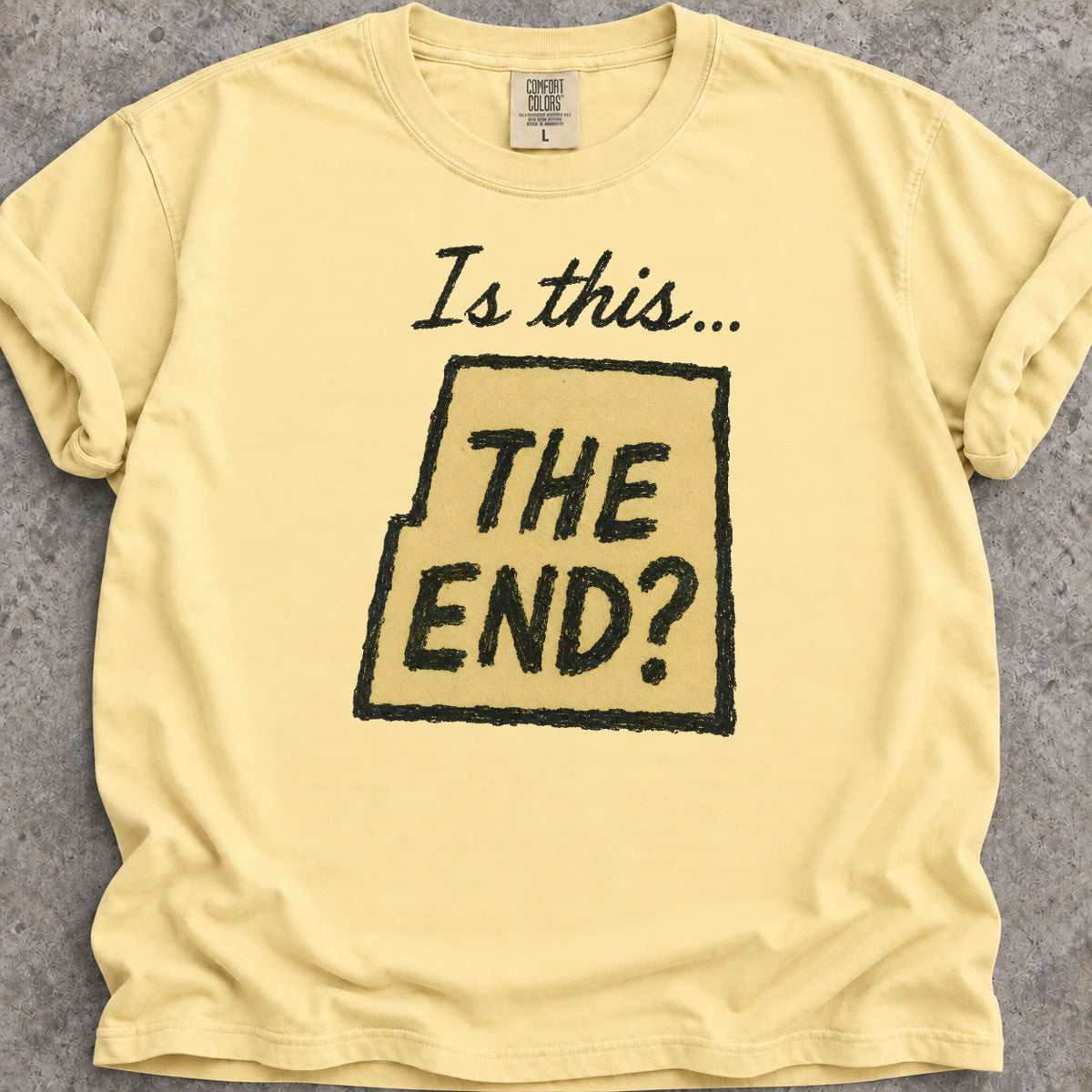 Is This The End T-Shirt