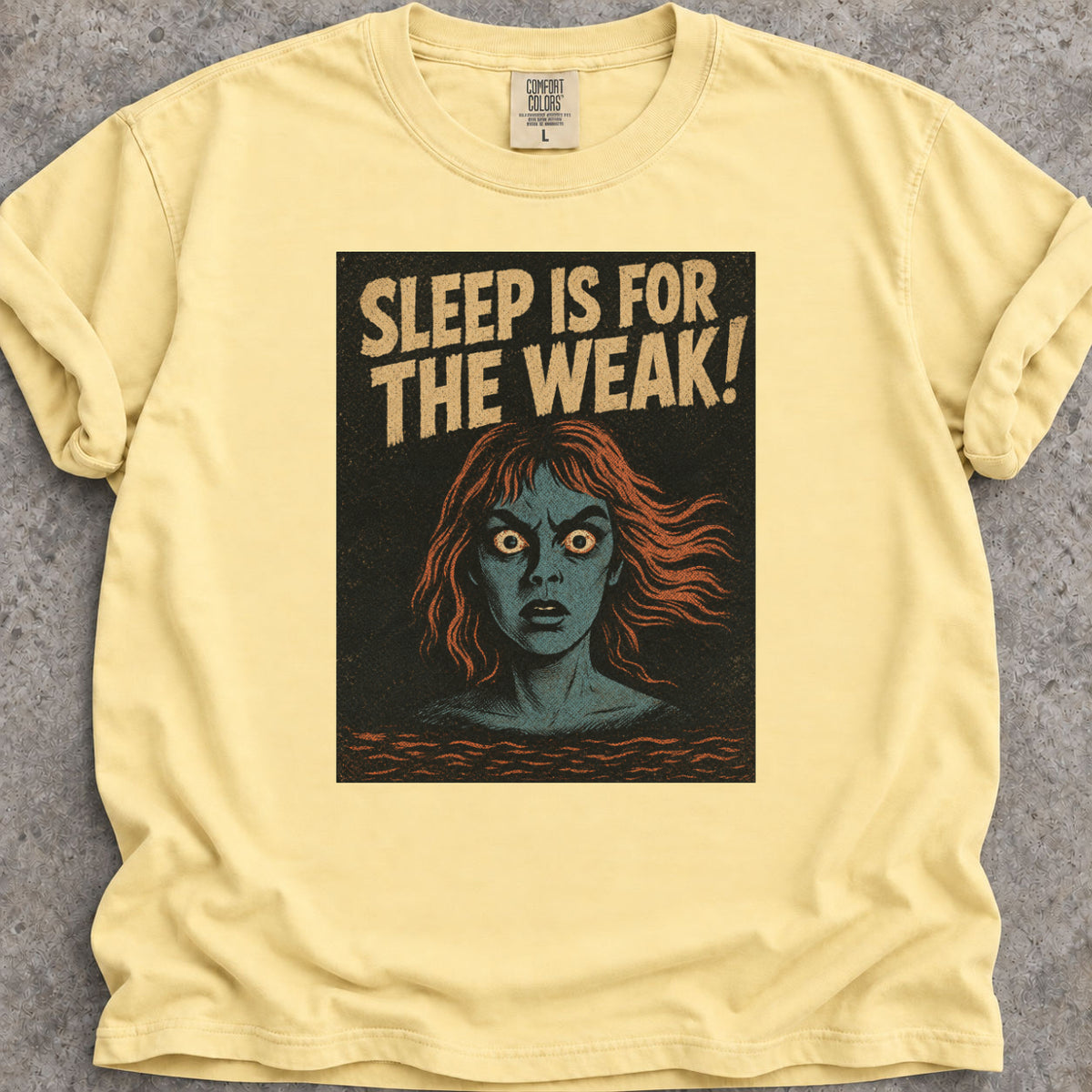 Sleep is for the Weak T-Shirt