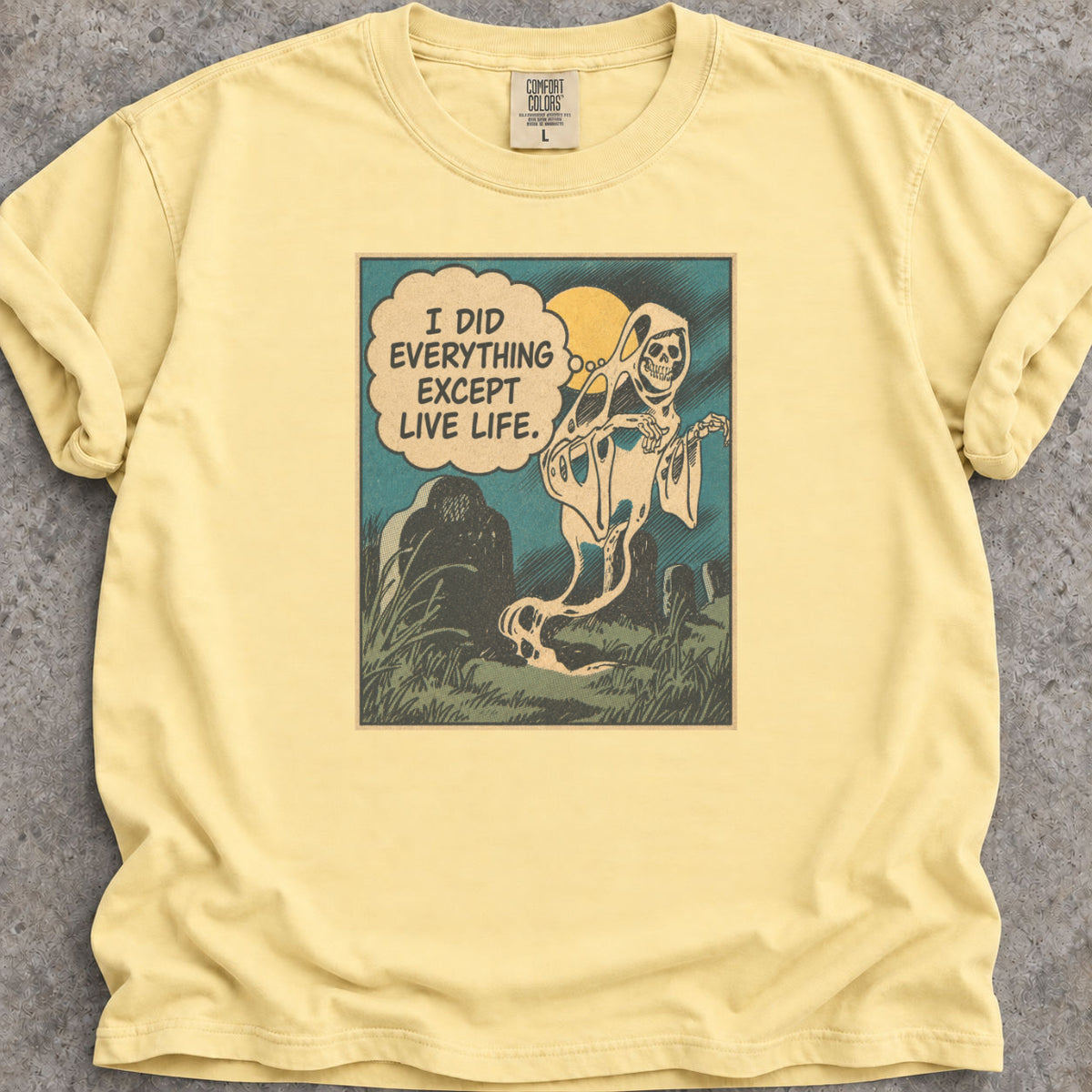 Didn't Live Life T-Shirt product image