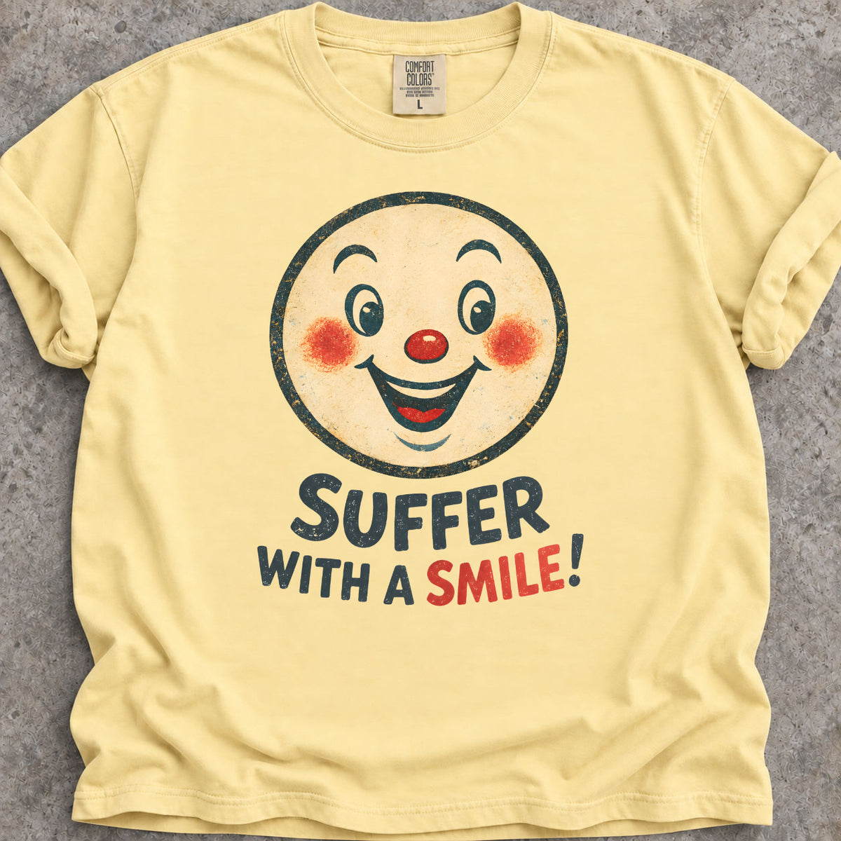 Suffer And Smile T-Shirt