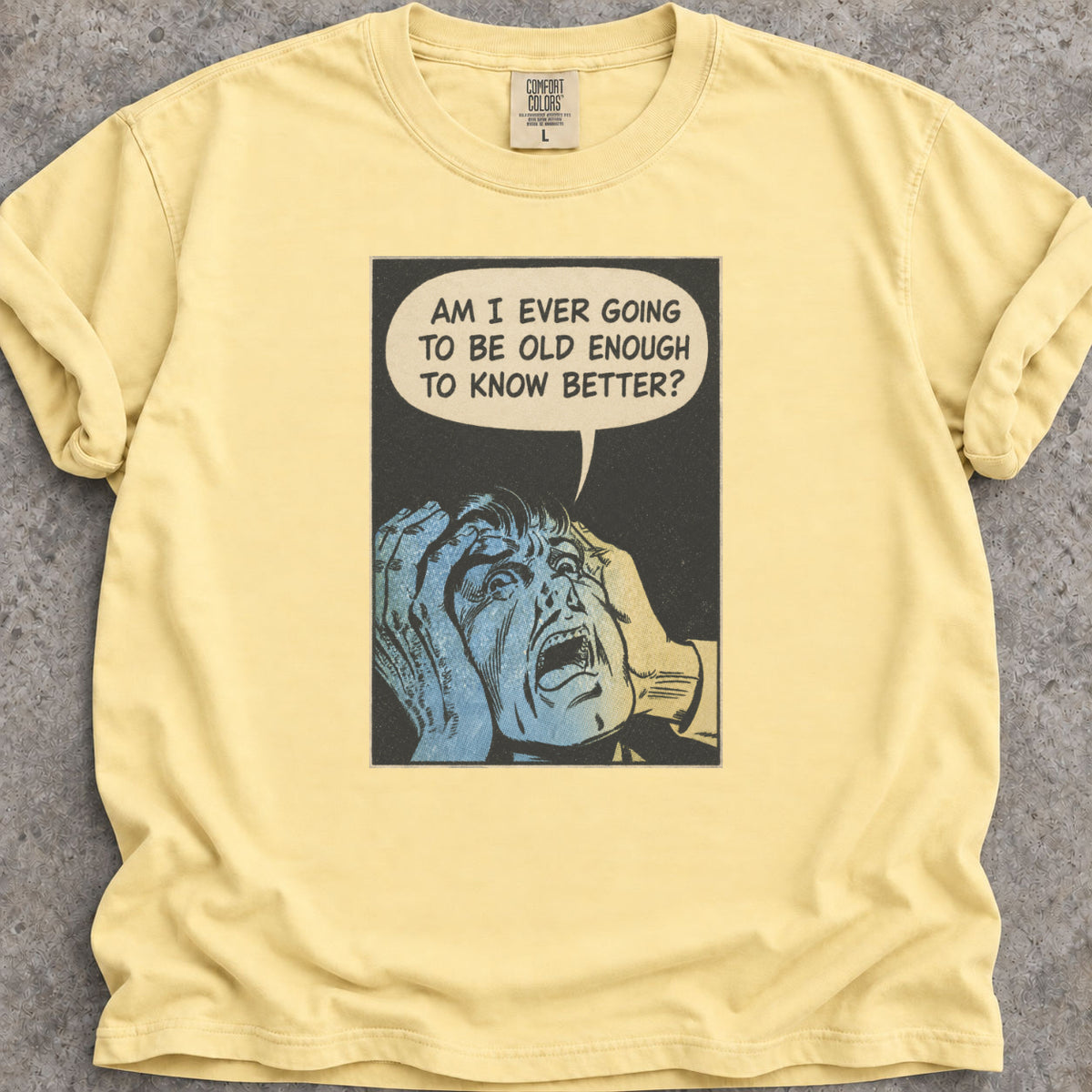 Old Enough To Know T-Shirt