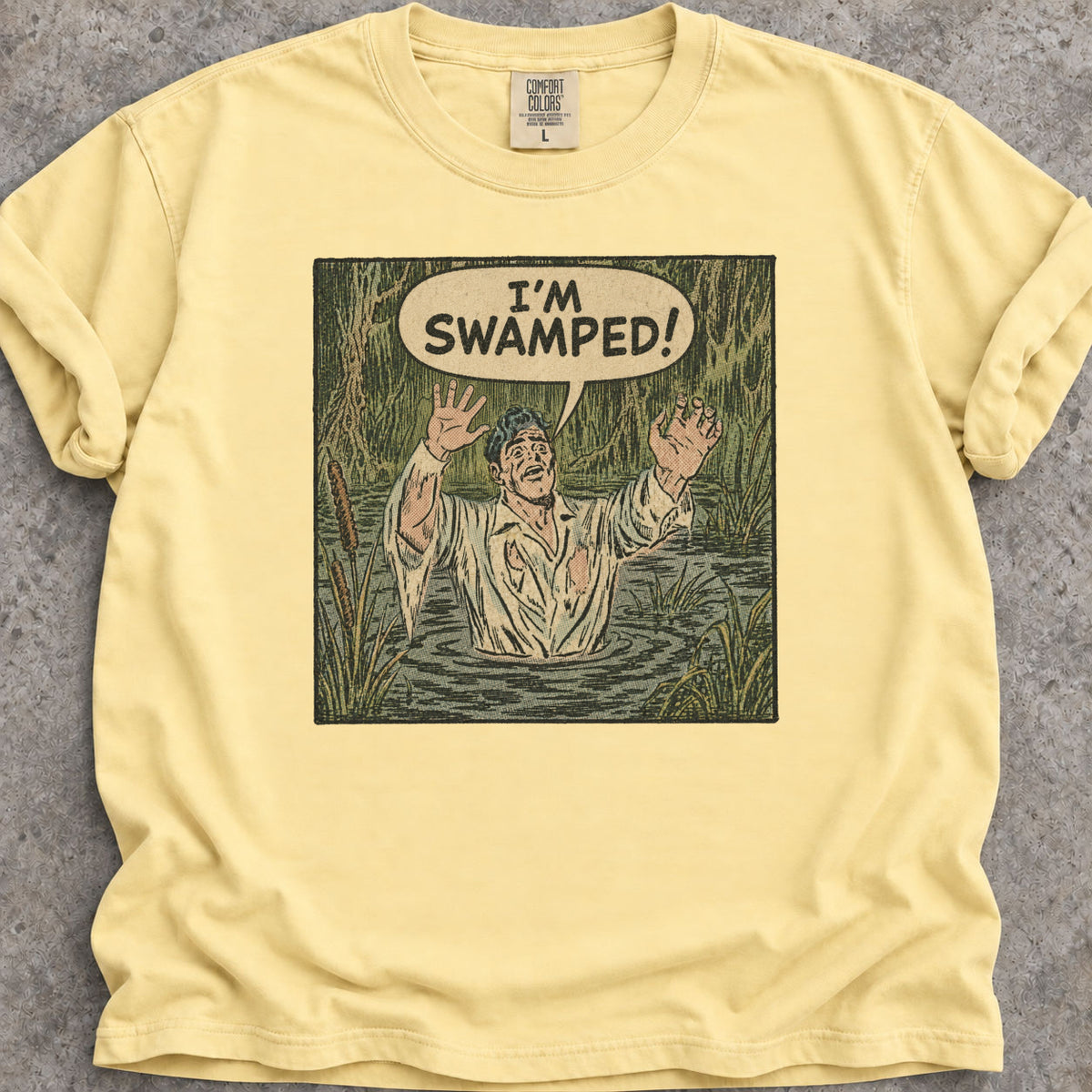 I'm Swamped T-Shirt