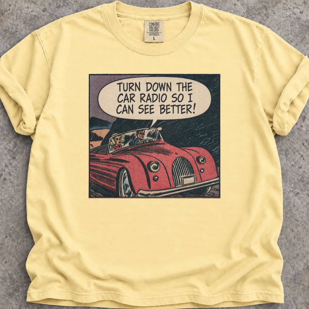 Turn Down The Radio T-Shirt