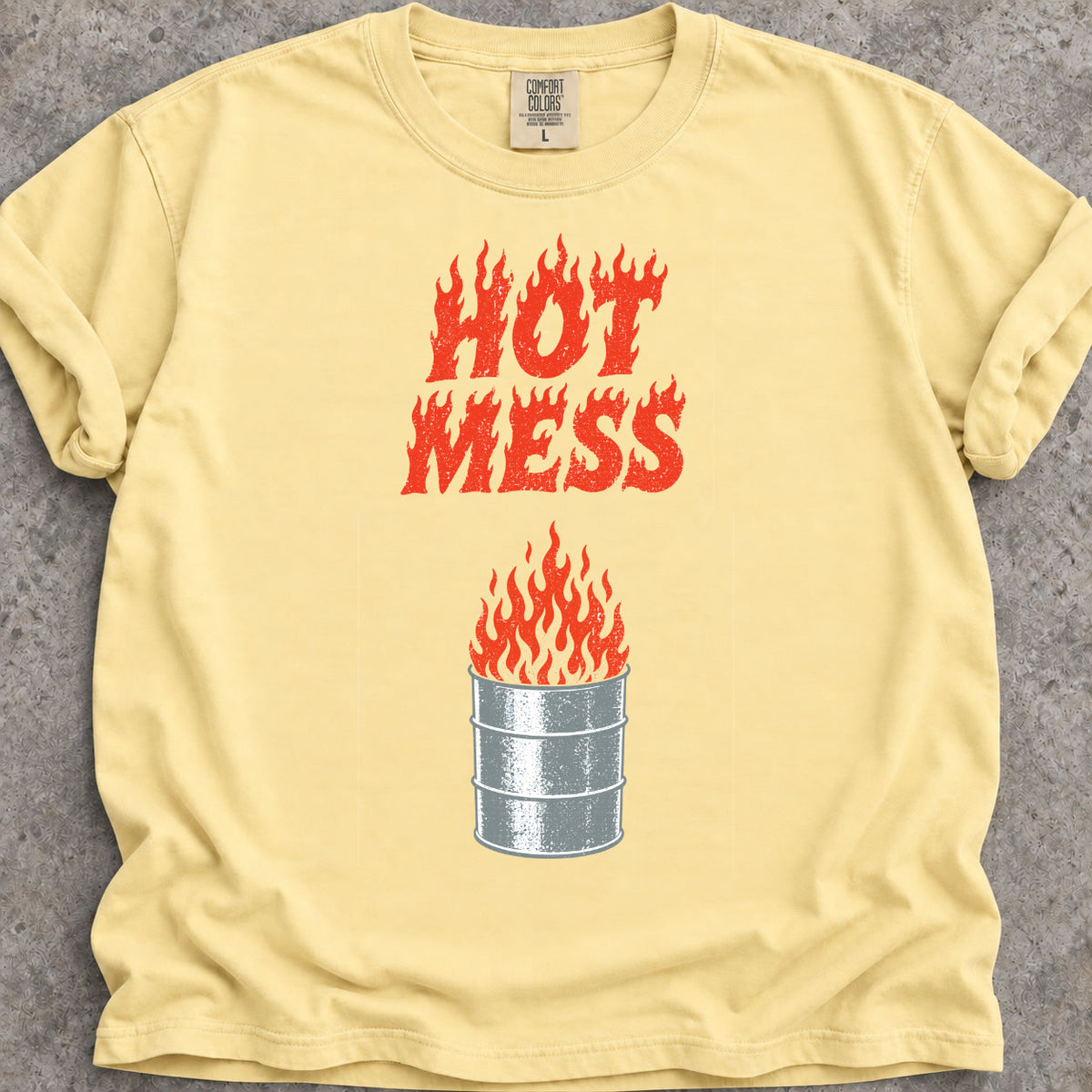 Hot Mess T-Shirt