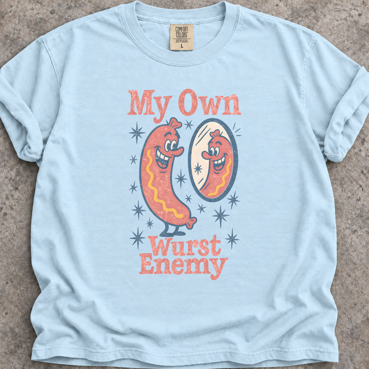 My Own Wurst Enemy T-Shirt