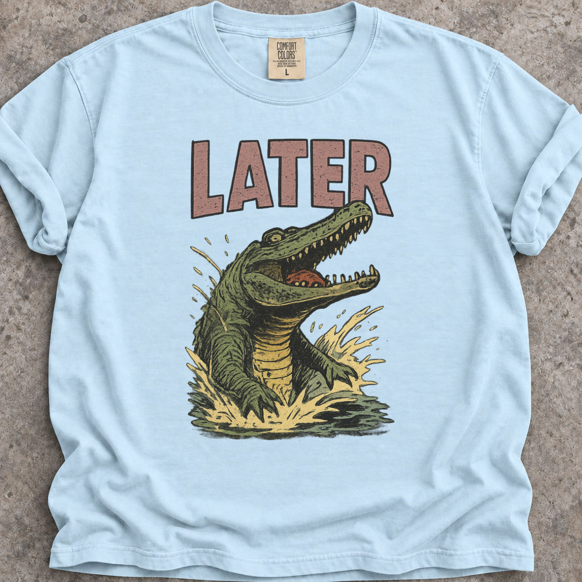 Later Gator T-Shirt