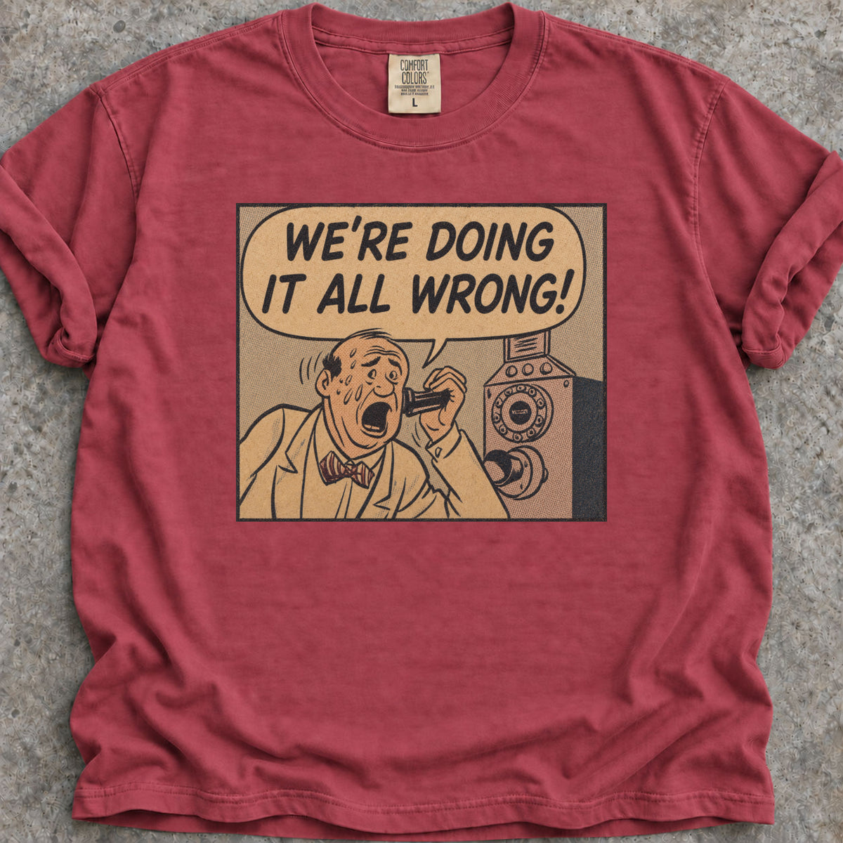 All Wrong T-Shirt