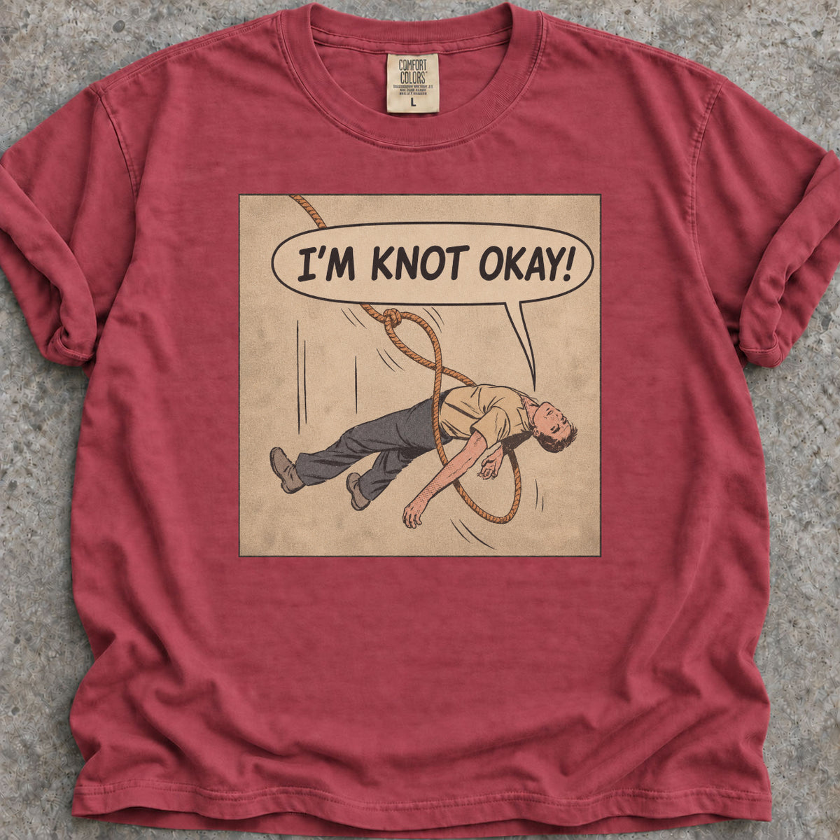 I'm Knot Okay T-Shirt