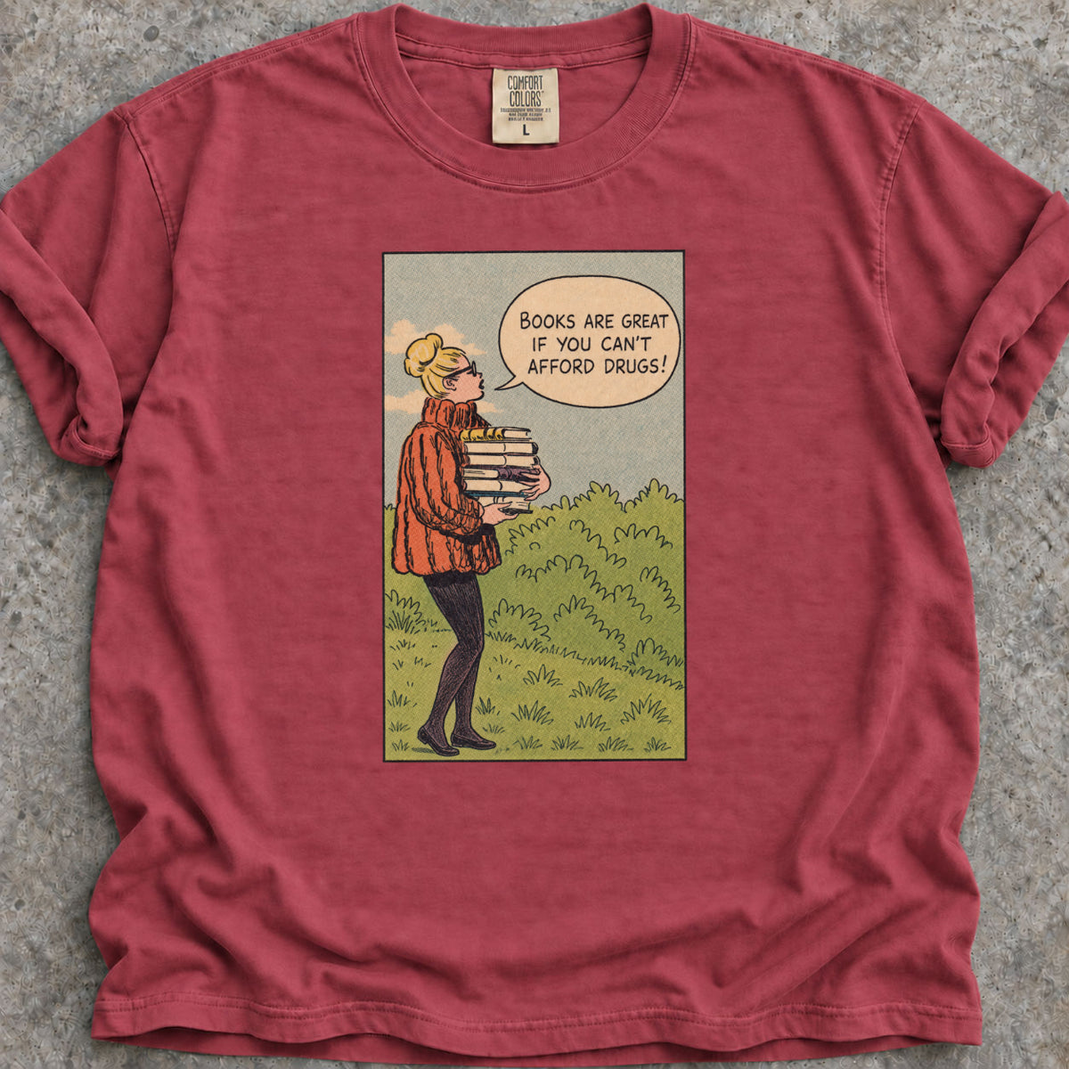 Books Or Drugs T-Shirt