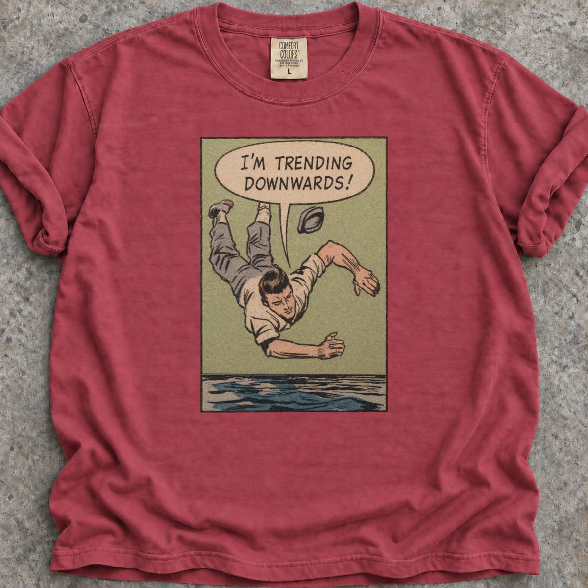 I'm Trending Downwards T-Shirt
