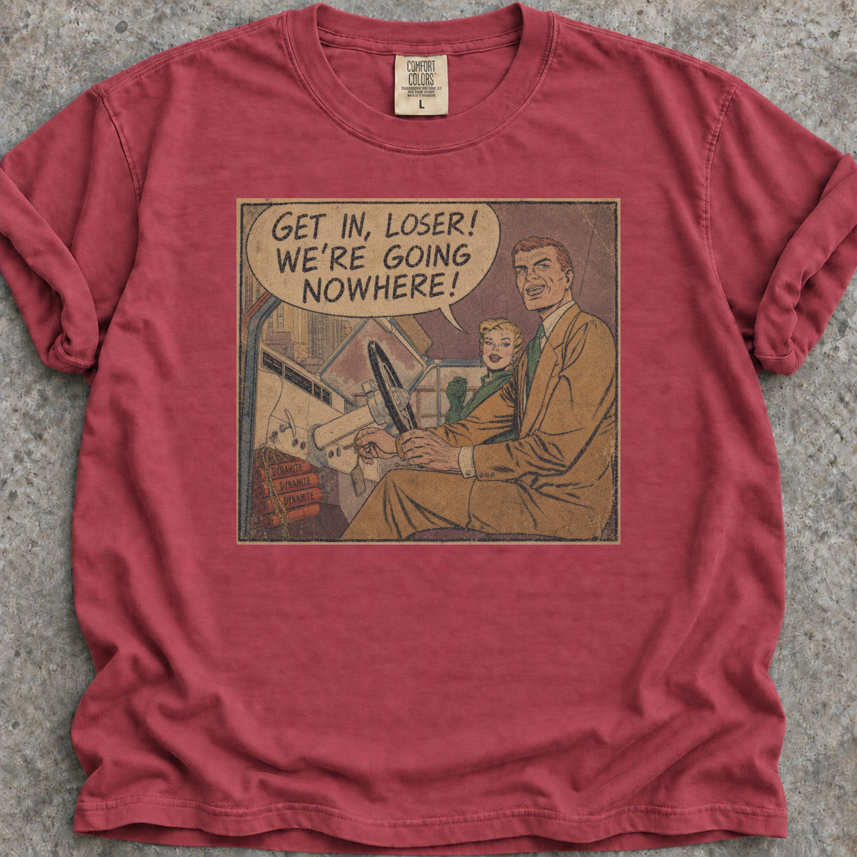 Get In, Loser! T-Shirt