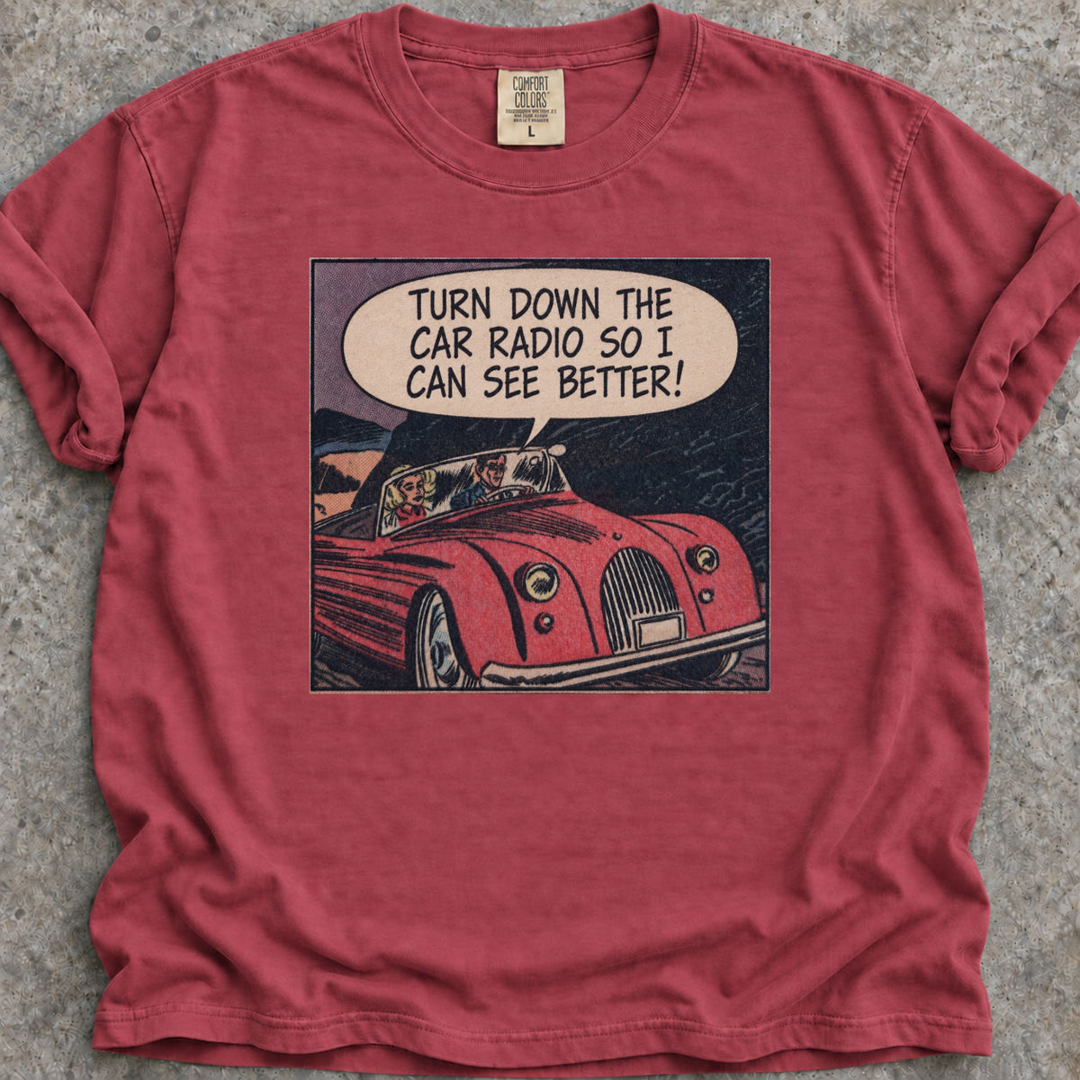 Turn Down The Radio T-Shirt