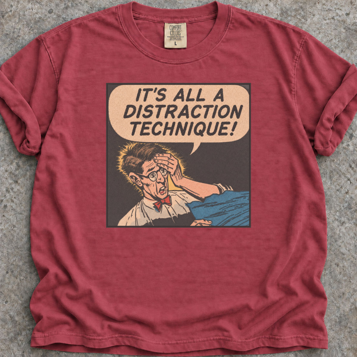 Distraction Technique T-Shirt